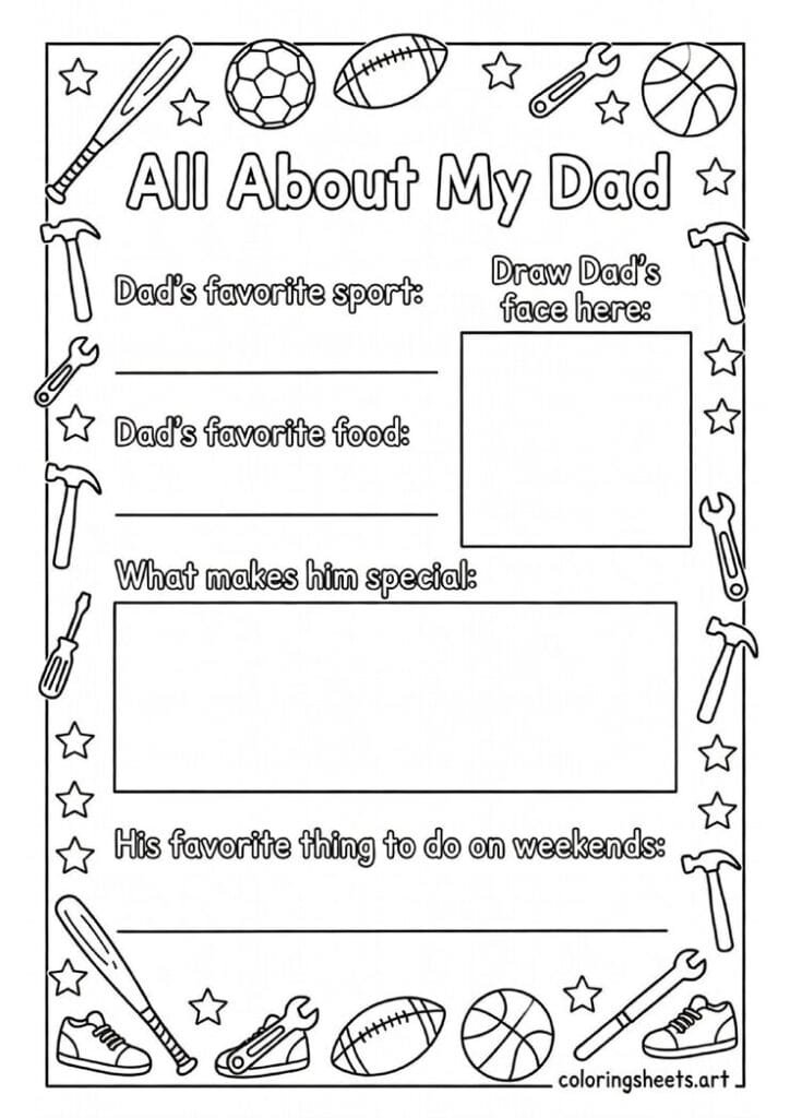 All About My Dad fill-in activity coloring page with spaces for favorite sport food and draw dad portrait for kids — free printable PDF