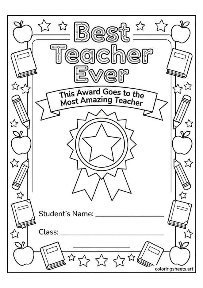 Best Teacher Ever award certificate with gold star rosette apples books pencils border and student name space back to school coloring page — free printable PDF