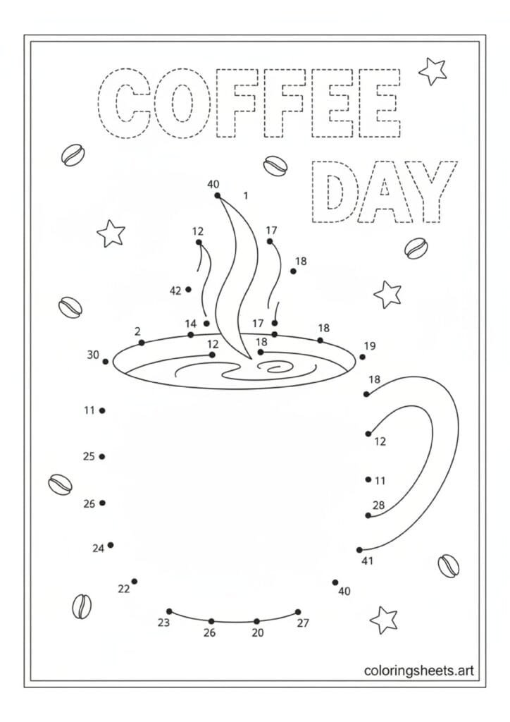 Connect the dots coffee mug forty numbered dots Coffee Day dotted block letters coffee bean star decorations activity coloring page — free printable PDF