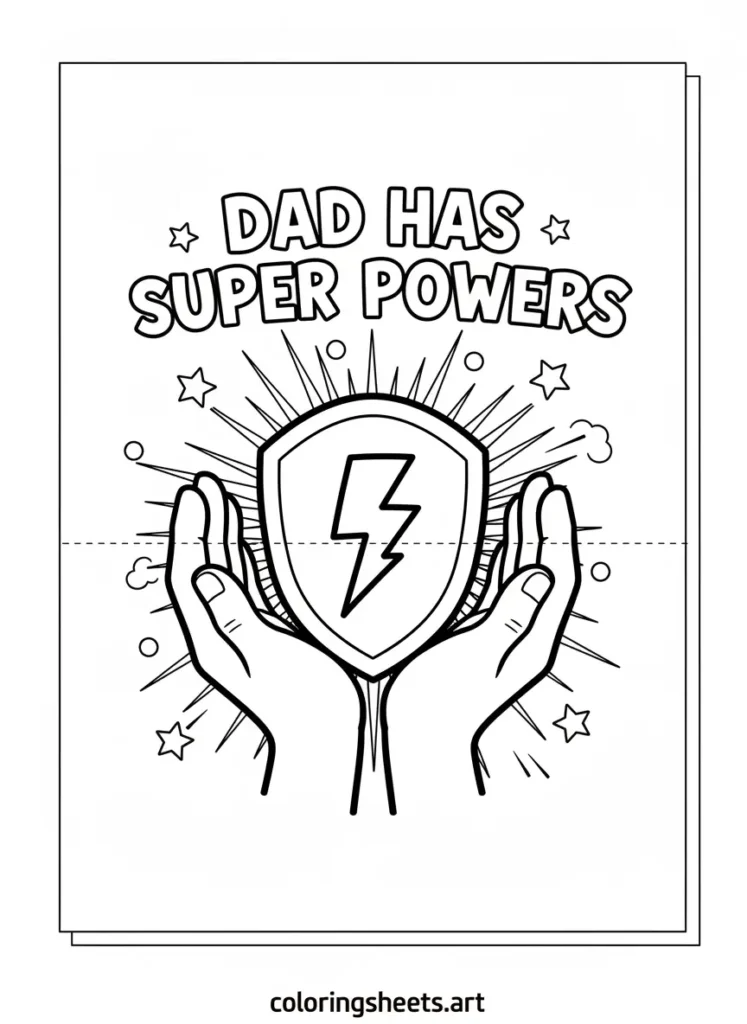Father's Day coloring card dad has super powers free printable for kids