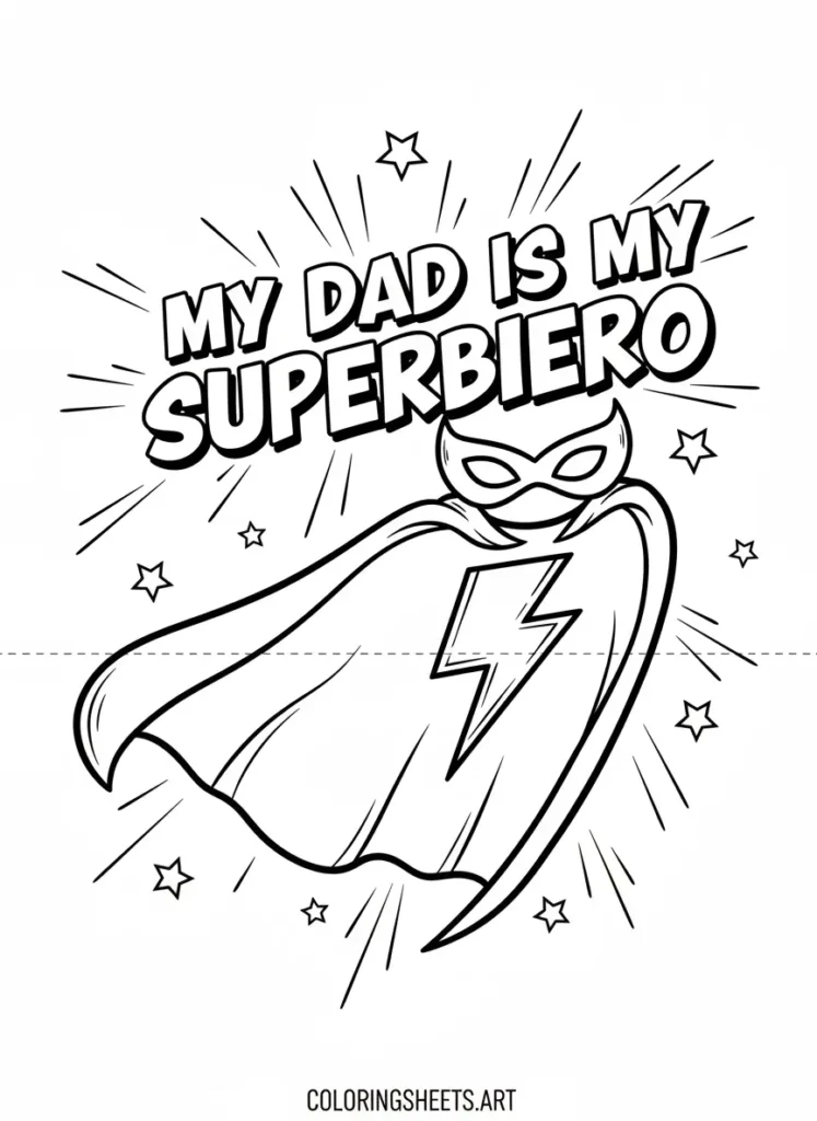 Father's Day coloring card my dad is my superhero cape and mask free printable for kids