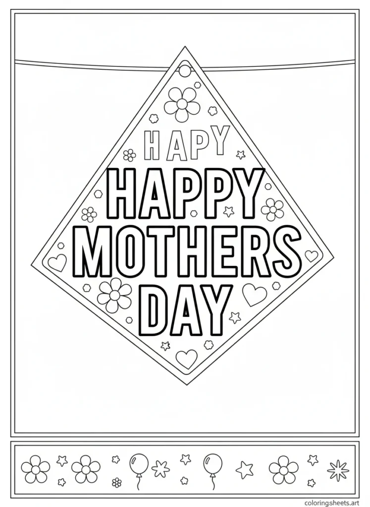 Printable pennant banner with giant hollow Happy Mothers Day block letters to color and hang up with string coloring page
