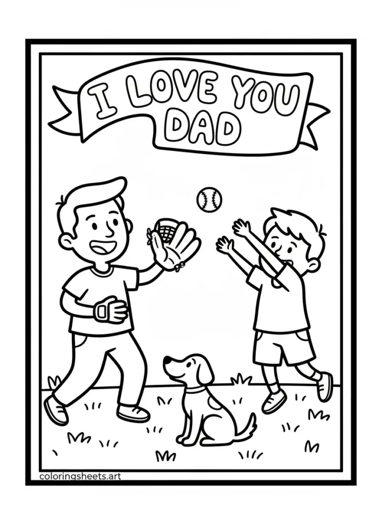 Dad and child playing catch I Love You Dad coloring page for Father's Day