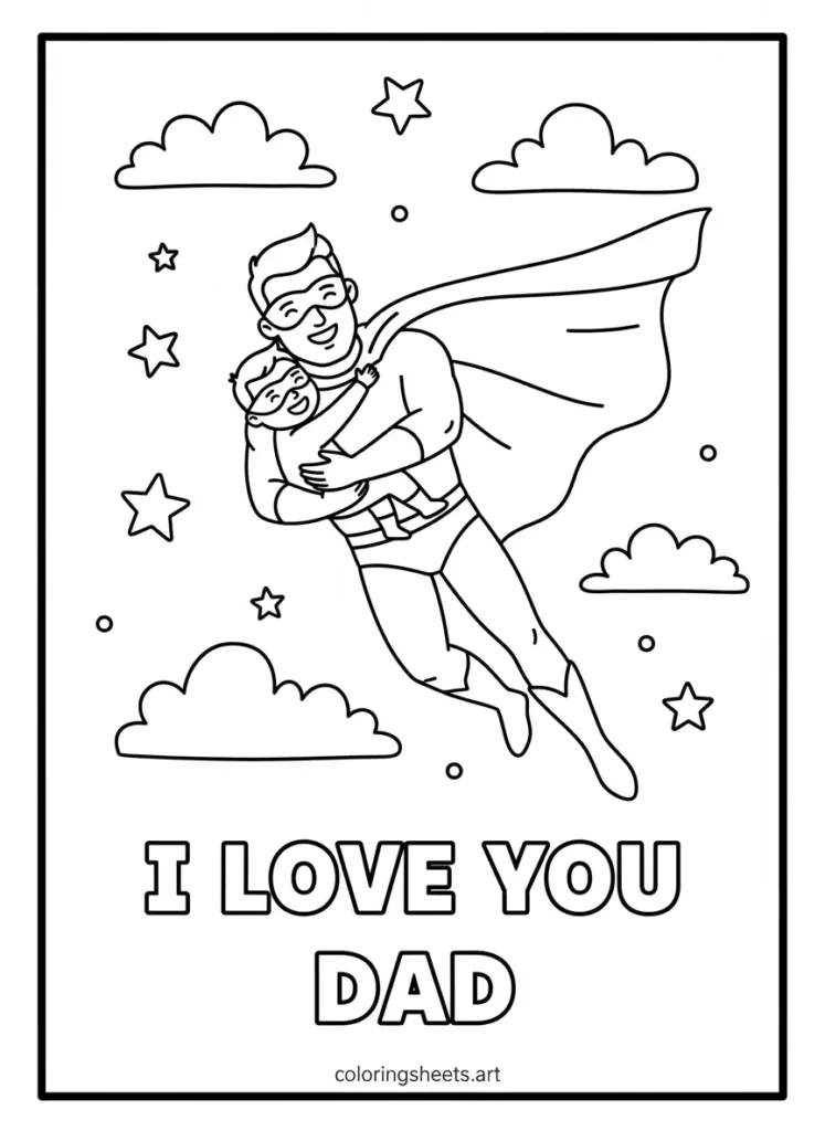 Dad superhero flying with child I Love You Dad coloring page for kids