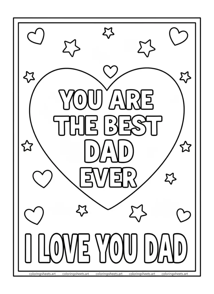 You Are the Best Dad Ever I Love You Dad coloring page for toddlers