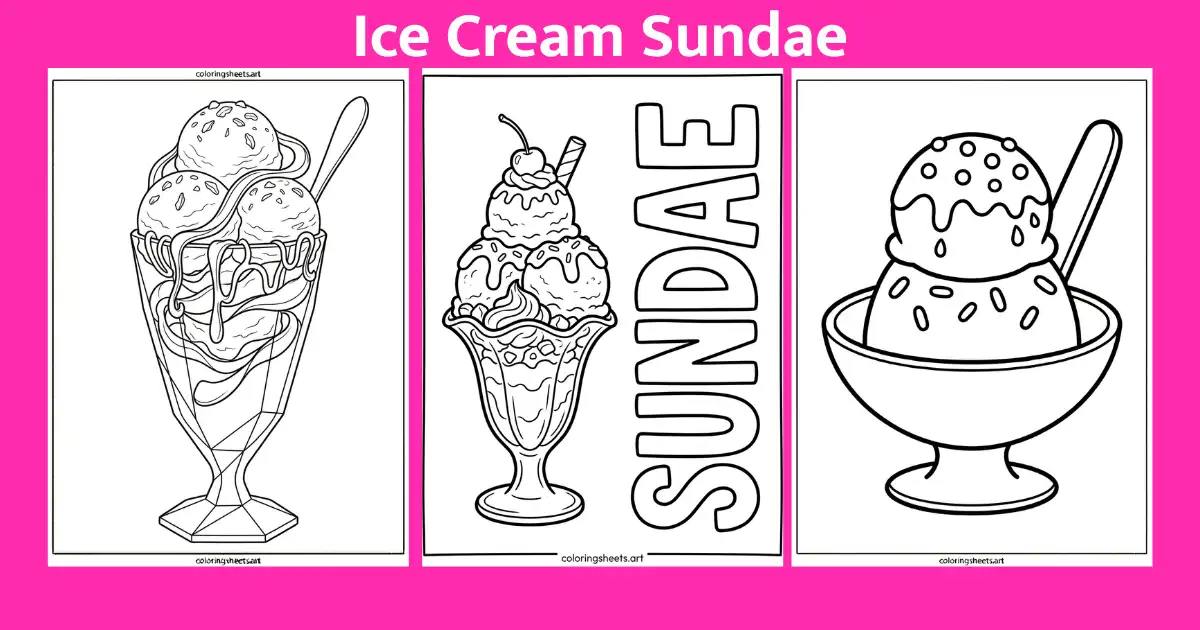 Ice Cream Sundae Coloring Pages Printable PDF free Kids And Adults