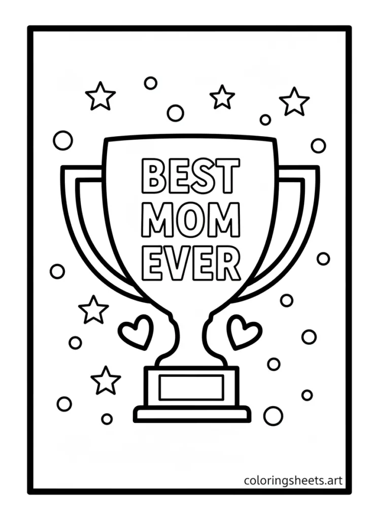 Best Mom Ever trophy Mother's Day coloring card for kids free printable